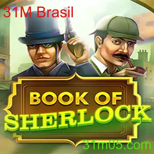 Explorando o Mundo de BookOfSherlock e o Fenômeno 31M Brasil
